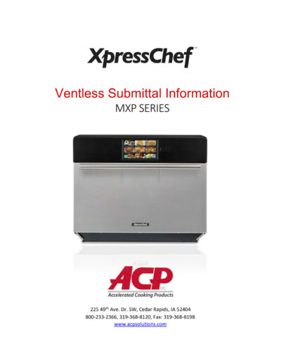 ACP XpressChef Ventless Submittal Info